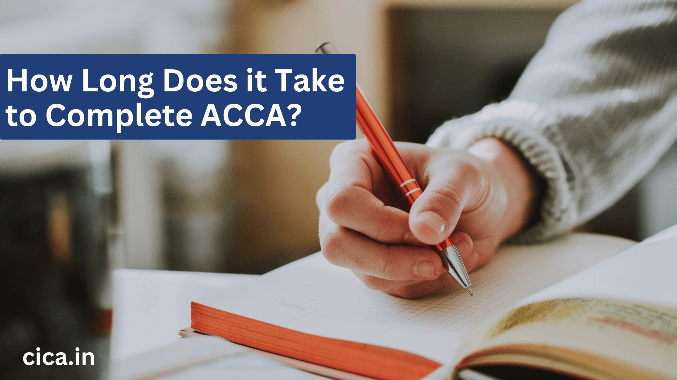 How Long Does it Take to Complete ACCA?