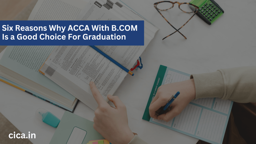 six-reasons-why-acca-with-b-com