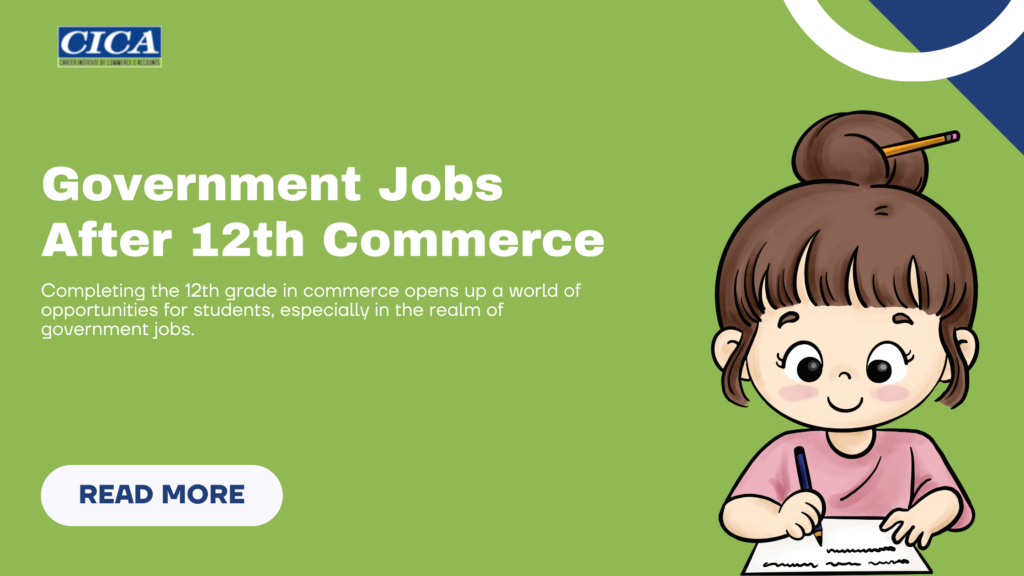 Government Jobs After 12th Commerce: Opportunities