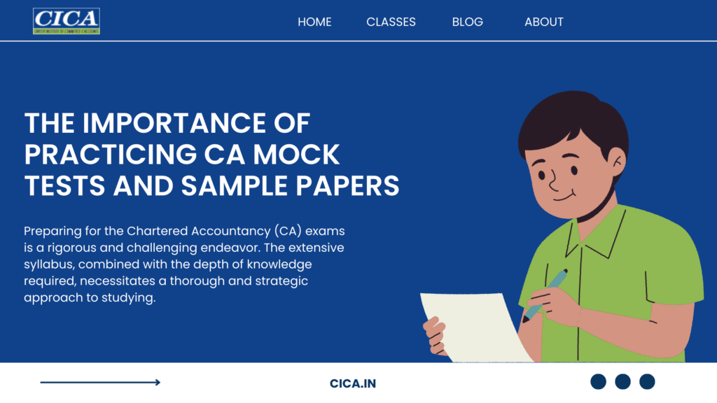 The Importance of Practicing CA Mock Tests and Sample Papers