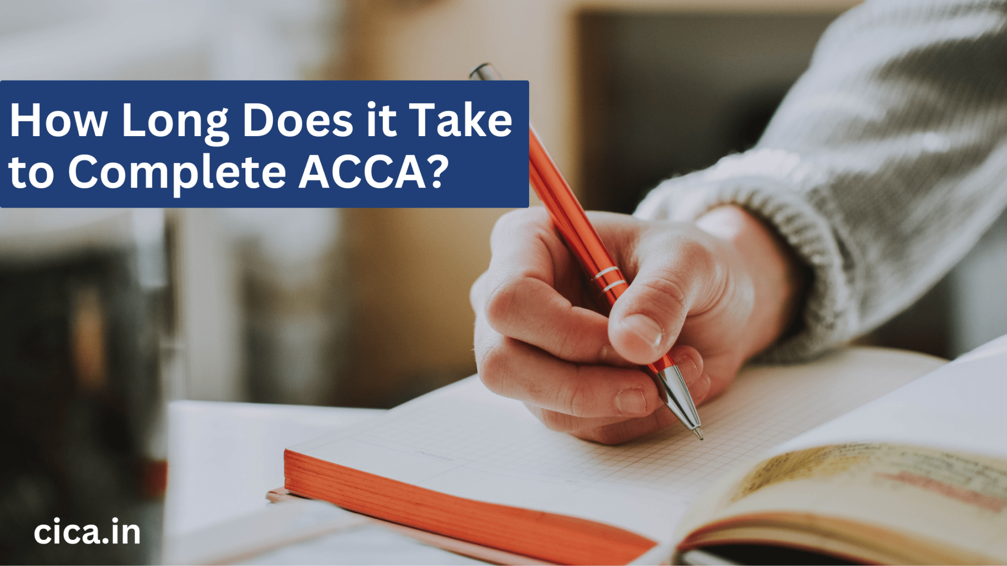 HOW lONG DOES IT TAKE TO COMPLETE ACCA