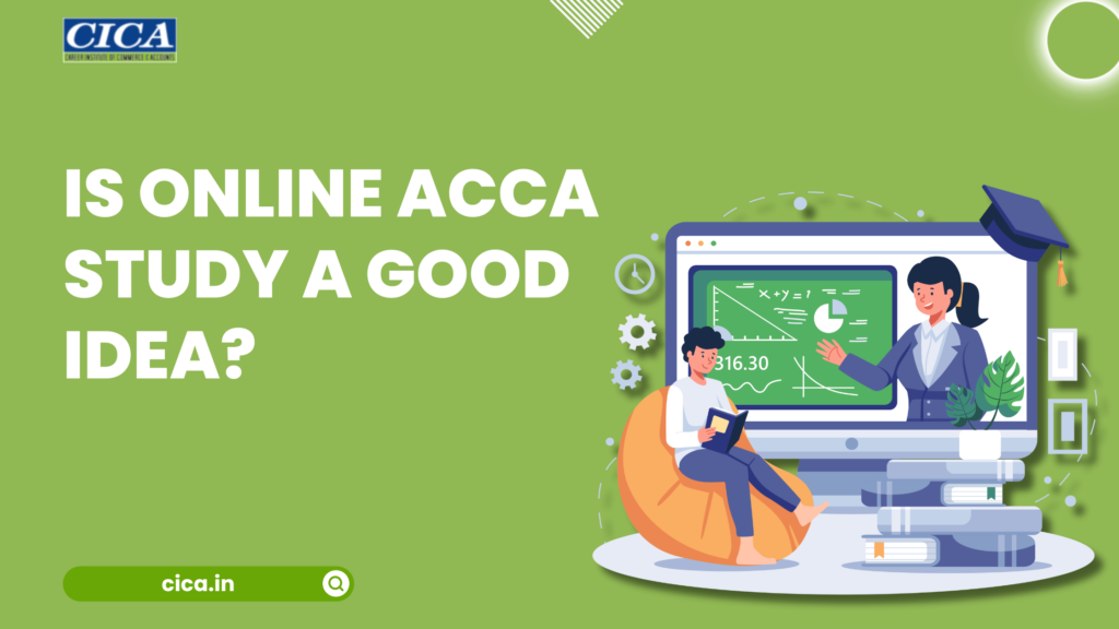 Is Online ACCA Study a Good Idea?