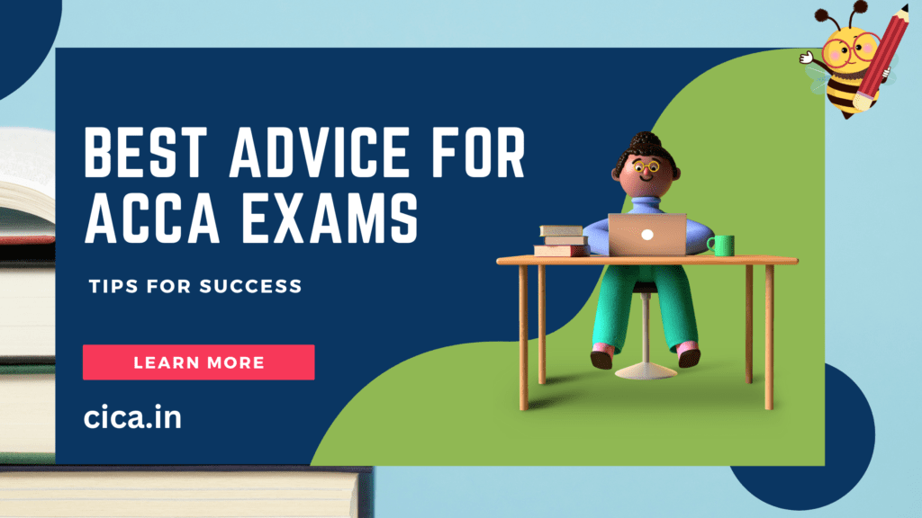 Best Advice for ACCA Exams: Tips for Success