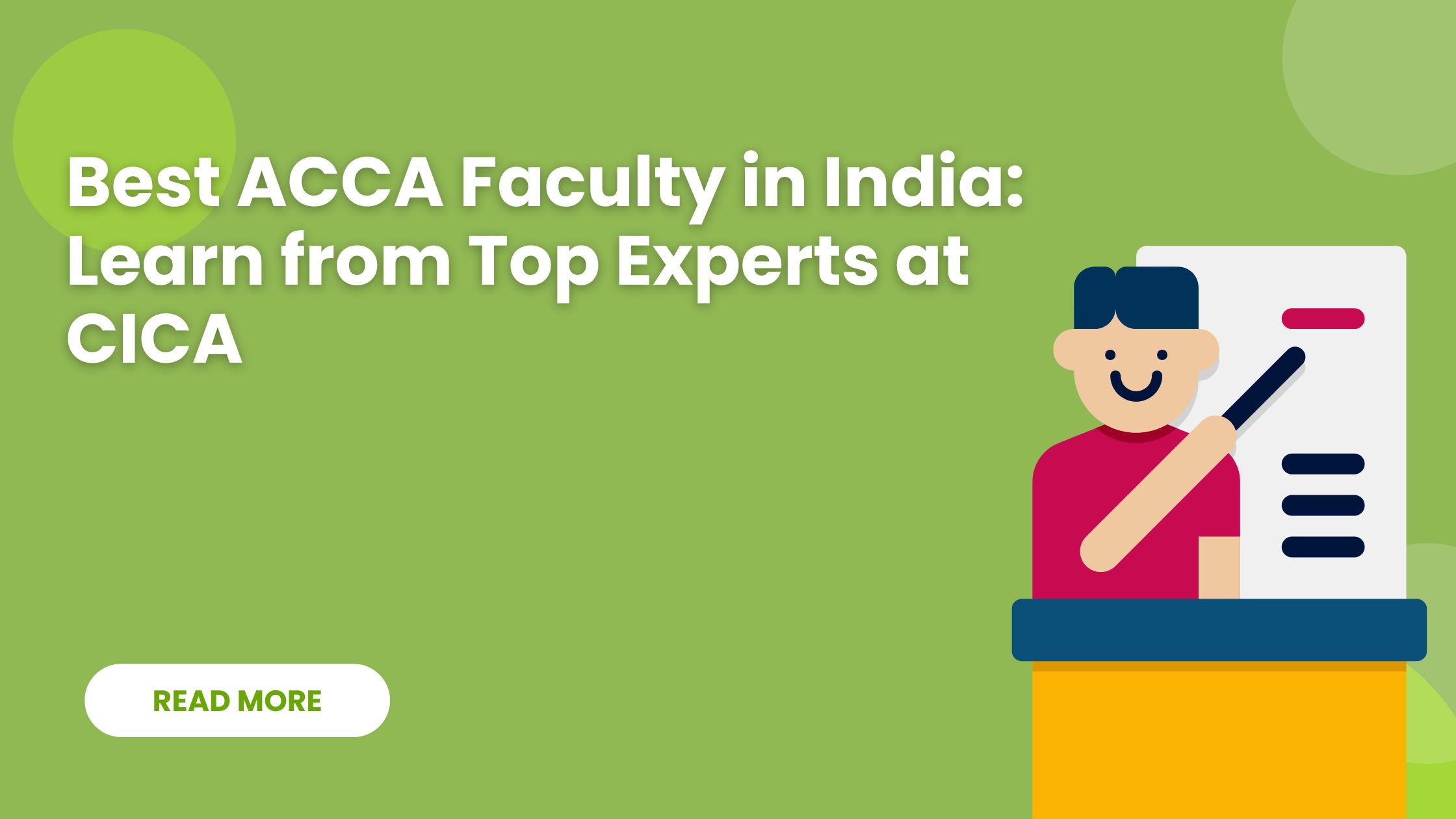 Best ACCA Faculty in India: Learn from Top Experts at CICA
