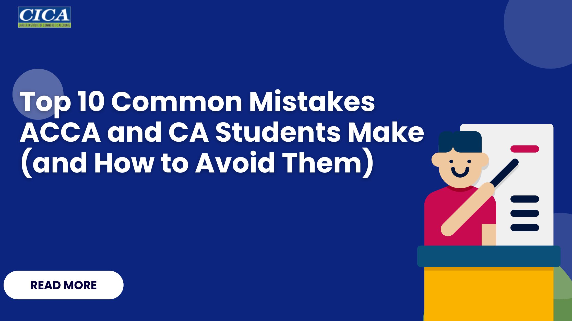 Top Common Mistakes in ACCA and CA Students Make | CICA