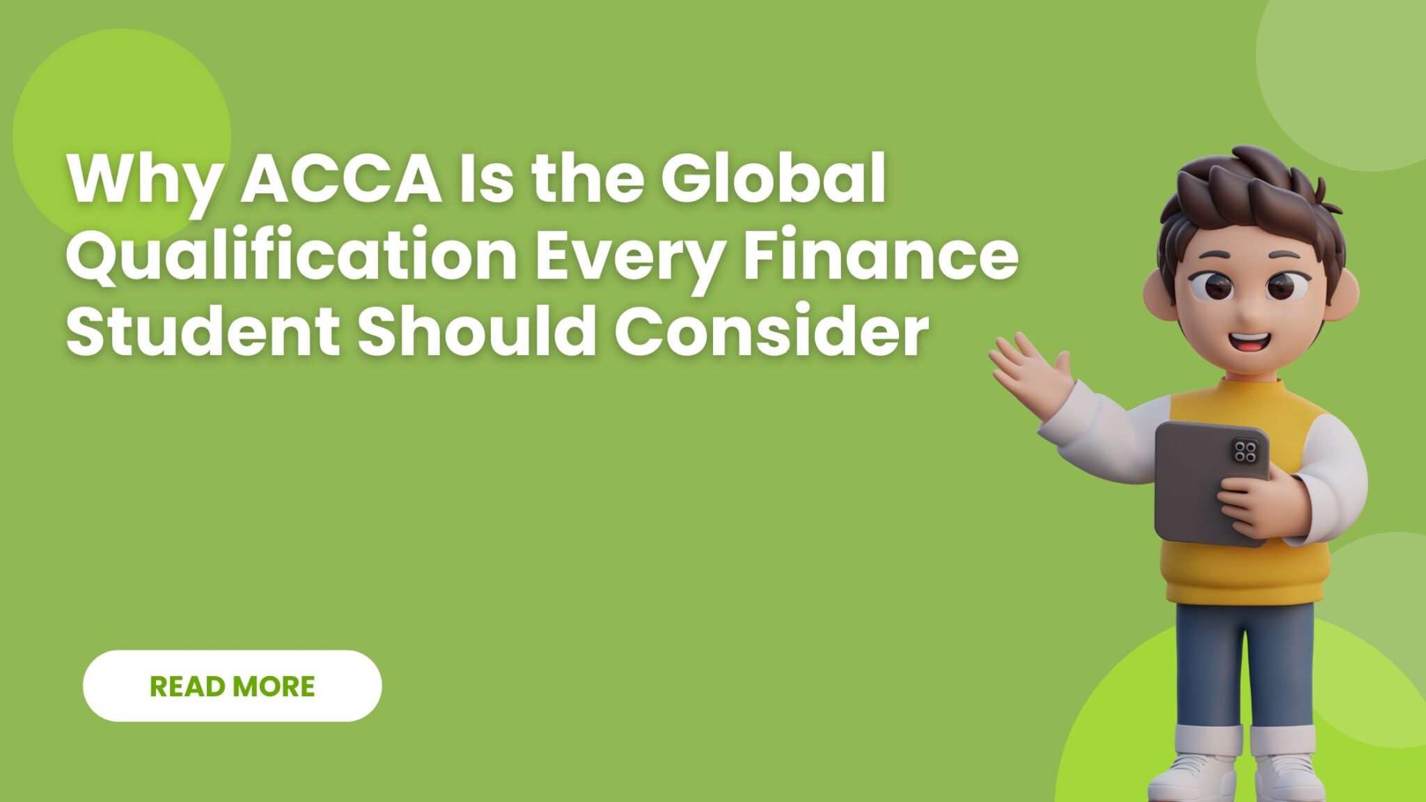 Why ACCA Is the Global Qualification Every Finance Student Should Consider