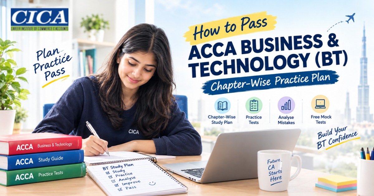 How to Pass ACCA Business & Technology (BT): A Chapter-Wise Practice Plan with Free Mock Tests
